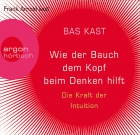 Wie der Bauch dem Kopf beim Denken hilft