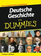 Deutsche Geschichte f�r Dummies