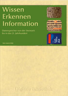 Wissen - Erkennen - Information (Geschichte der Datenspeicher)