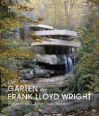 Die G�rten des Frank Lloyd Wright