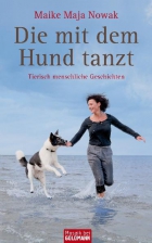 Maika Maja Nowak: Die mit dem Hund tanzt