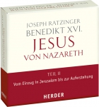 Benedikt XVI.: Jesus von Nazareth Teil 2