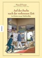 Marcel Proust: Auf der Suche nach der verlorenen Zeit 2