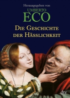 Die Geschichte der H�sslichkeit