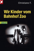 Christiane F.: Wir Kinder vom Bahnhof Zoo