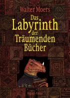 Walter Moers: Das Labyrinth der tr�umenden B�cher