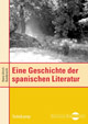 Eine Geschichte der spanischen Literatur