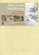 Der Erste Weltkrieg in deutschen Bildpostkarten