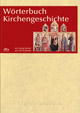 W�rterbuch Kirchengeschichte