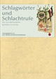 Schlagw�rter und Schlachtrufe