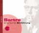Sartre - Eine kurze Einf�hrung