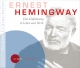 Hemingway - Einf�hrung in Leben und Werk