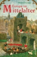 Henri Pirenne - Europa im Mittelalter