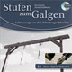 Stufen zum Galgen