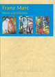 Franz Marc: Werke, Briefe und Schriften