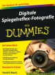 Digitale Spiegelreflex-Fotografie f�r Dummies