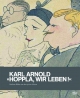 Karl Arnold - Hoppla, wir leben!