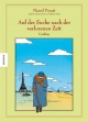 Marcel Proust: Auf der Suche nach der verlorenen Zeit 1