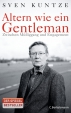 Sven Kuntze: Altern wie ein Gentleman