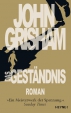 John Grisham: Das Gest�ndnis
