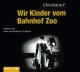 Christiane F.: Wir Kinder vom Bahnhof Zoo