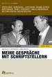 H. L. Arnold: Meine Gespr�che mit Schriftstellern 1970-1974