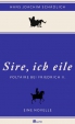 Hans Joachim Sch�dlich: Sire, ich eile