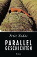 P�ter N�das: Parallelgeschichten