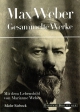 Max Weber: Gesammelte Werke