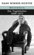 Hans Werner Richter: Mittendrin. Die Tageb�cher 1966 - 1972
