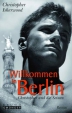 Christopher Isherwood: Willkommen in Berlin