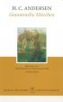 Hans Christian Andersen: Gesammelte M�rchen 2