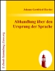 Abhandlung �ber den Ursprung der Sprache