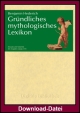 Gr�ndliches mythologisches Lexikon
