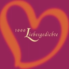 1.000 Liebesgedichte