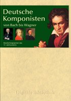 Deutsche Komponisten von Bach bis Wagner