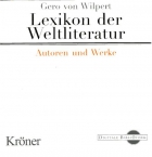 Lexikon der Weltliteratur - Autoren und Werke