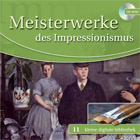 Impressionismus - Meisterwerke des Impressionismus