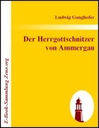 Der Herrgottschnitzer von Ammergau