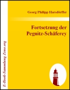 Fortsetzung der Pegnitz-Schäferey