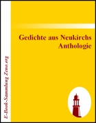 Gedichte aus Neukirchs Anthologie