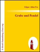 Grube und Pendel