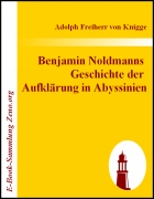 Benjamin Noldmanns  Geschichte der  Aufklärung in Abyssinien