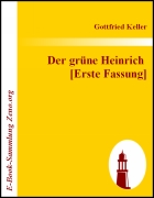 Der grüne Heinrich  [Erste Fassung]