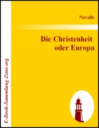 Die Christenheit  oder Europa