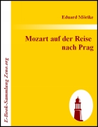 Mozart auf der Reise  nach Prag