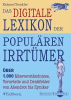 Das digitale Lexikon der populären Irrtümer