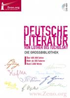 Deutsche Literatur von Luther bis Tucholsky - Großbibliothek