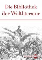 Die Bibliothek der Weltliteratur