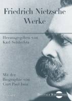Friedrich Nietzsche: Werke
